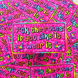 f*ck the rules!!!! 4” sticker