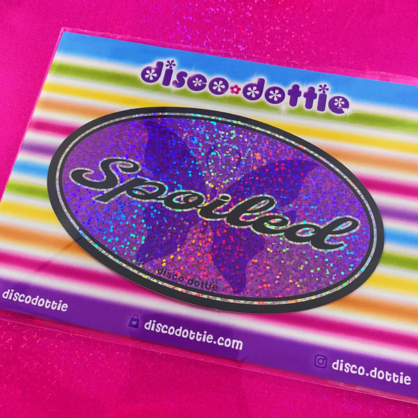 spoiled glitter sticker