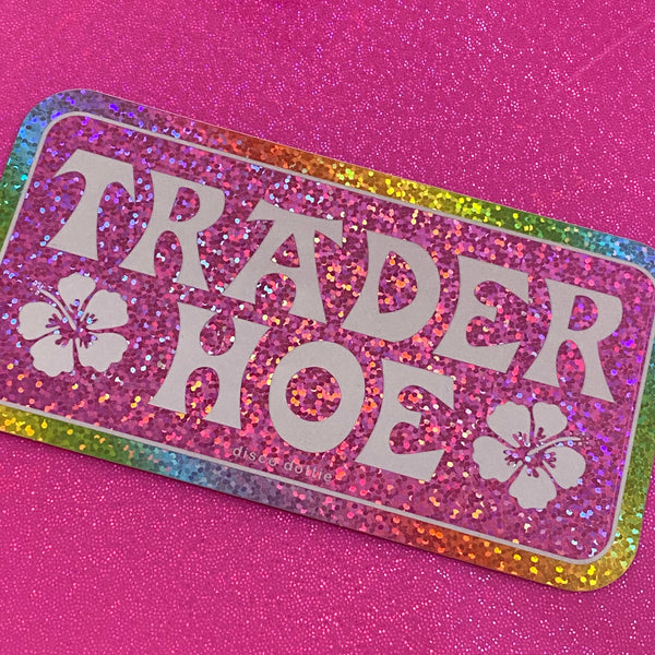 trad3r hoe bumper sticker 💘